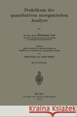 Praktikum Der Quantitativen Anorganischen Analyse Hermann Lux 9783642984228 Springer - książka