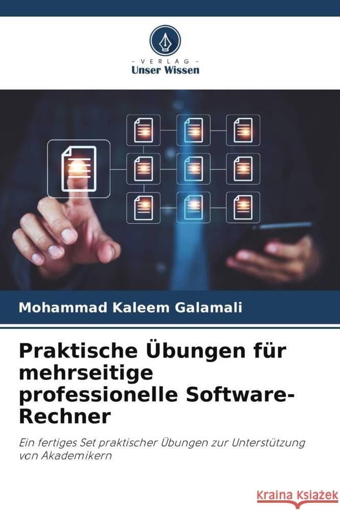 Praktische ?bungen f?r mehrseitige professionelle Software-Rechner Mohammad Kaleem Galamali 9786207227303 Verlag Unser Wissen - książka