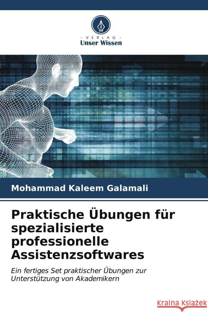 Praktische ?bungen f?r spezialisierte professionelle Assistenzsoftwares Mohammad Kaleem Galamali 9786206648857 Verlag Unser Wissen - książka