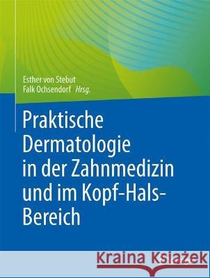 Praktische Dermatologie in der Zahnmedizin: und im Kopf-Hals-Bereich Esther Vo Falk Ochsendorf 9783662667323 Springer - książka