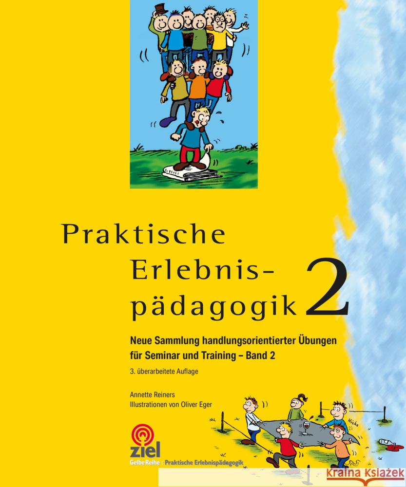 Praktische Erlebnispädagogik Band 2 Reiners, Annette 9783965571150 Ziel - książka