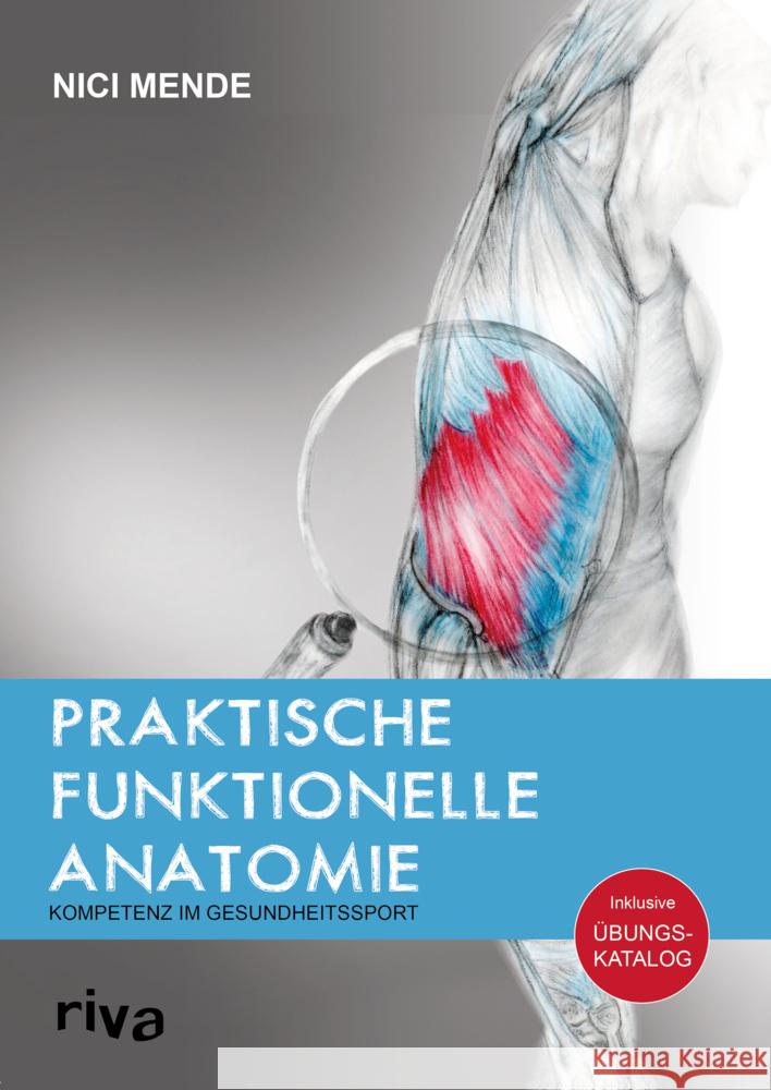 Praktische funktionelle Anatomie Mende, Nici 9783742319609 Riva - książka