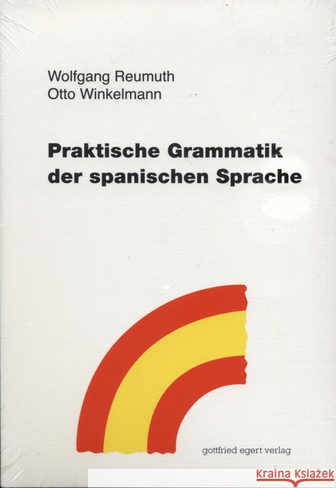 Praktische Grammatik der spanischen Sprache Reumuth, Wolfgang; Winkelmann, Otto 9783936496345 Egert - książka