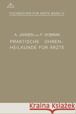 Praktische Ohrenheilkunde Für Ärzte Jansen, A. 9783642985300 Springer - książka