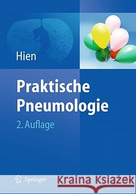 Praktische Pneumologie Peter Hien Hubert R. Wirtz Stefan Hammerschmidt 9783642102073 Springer - książka