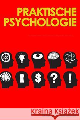 Praktische Psychologie Dr Eduard Schellhammer 9781478367055 Createspace - książka