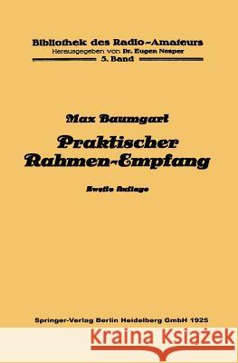 Praktischer Rahmen-Empfang Max Baumgart Eugen Nesper 9783642988523 Springer - książka