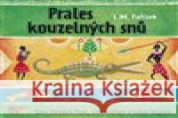 Prales kouzelných snů L.M. Pařízek 8594015313238 AudioStory - książka