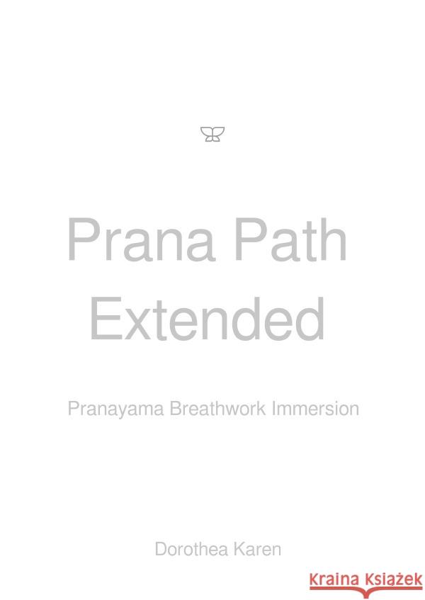Prana Path Extended Karen, Dorothea 9783565171248 epubli - książka