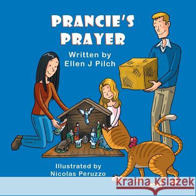 Prancie's Prayer Ellen J. Pilch Nicolas Peruzzo 9781612254074 Mirror Publishing - książka