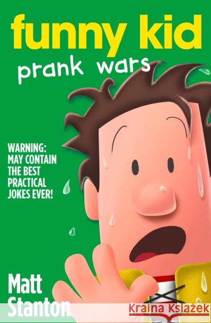 Prank Wars (Funny Kid, Book 3) Matt Stanton 9780008220242 HarperCollins Publishers - książka
