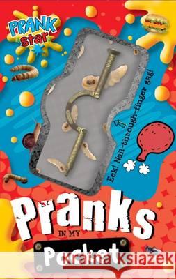 Pranks in My Pocket   9781783938025 Make Believe Ideas - książka