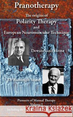 Pranotherapy - The Origins of Polarity Therapy and European Neuromuscular Technique Young, Phil 9780956580337 Masterworks International - książka