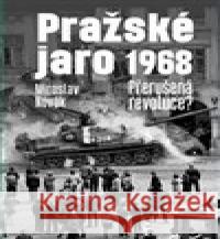 Pražské jaro 1968 Miroslav Novák 9788020032485 Academia - książka