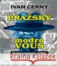 Pražský modrovous Ivan Černý 9788073766924 Olympia - książka