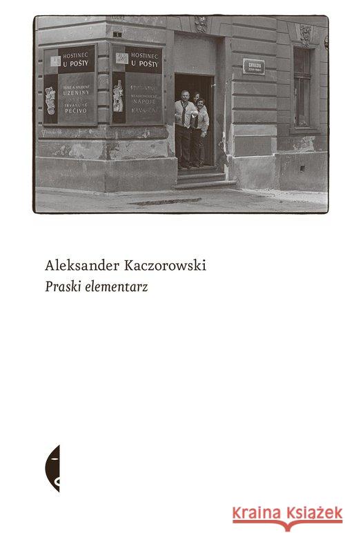 Praski elementarz wyd.3 Kaczorowski Aleksander 9788381911634 Czarne - książka