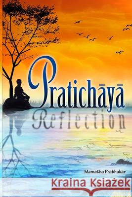 Pratichaya Mamatha Prabhakar 9781735451503 Prair - książka