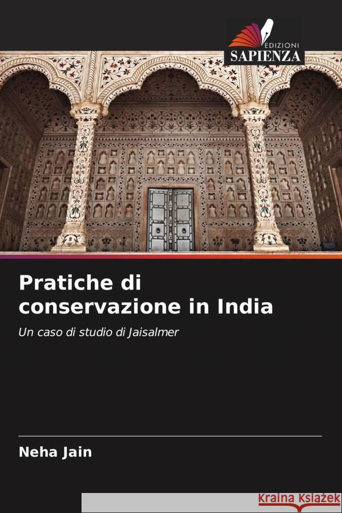 Pratiche di conservazione in India Neha Jain 9786207493142 Edizioni Sapienza - książka