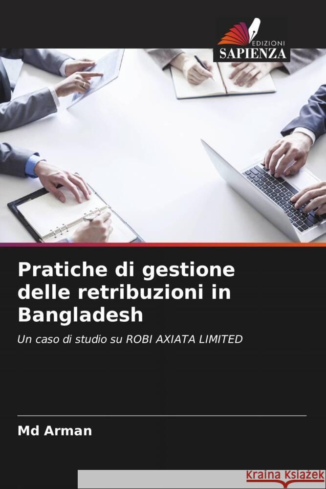 Pratiche di gestione delle retribuzioni in Bangladesh Arman, Md 9786208181239 Edizioni Sapienza - książka