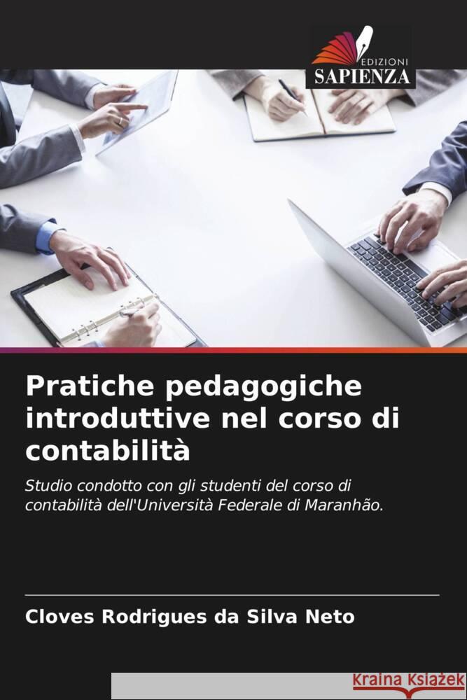 Pratiche pedagogiche introduttive nel corso di contabilità Rodrigues da Silva Neto, Cloves 9786208164270 Edizioni Sapienza - książka