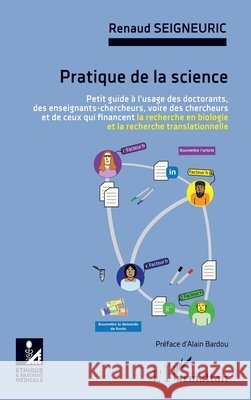 Pratique de la science: Voire Des Chercheurs Et de Ceux Qui Financent La Recherche En Biologie Seigneuric Renaud 9782343232621 Editions L'Harmattan - książka