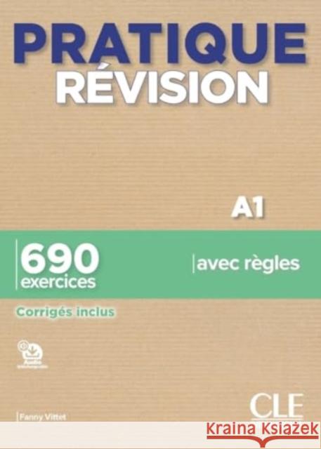 Pratique Revision - Niveau A1 - Livre + Corriges + Audio telechargeable Fanny Vittet 9782090389944 CLE International - książka