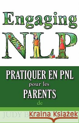 Pratiquer La PNL Pour Les Parents Judy Bartkowiak 9781907685859 MX Publishing - książka