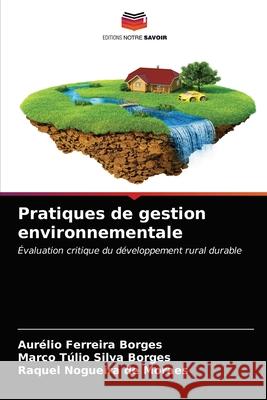Pratiques de gestion environnementale Aur Ferreir Marco T 9786203407693 Editions Notre Savoir - książka