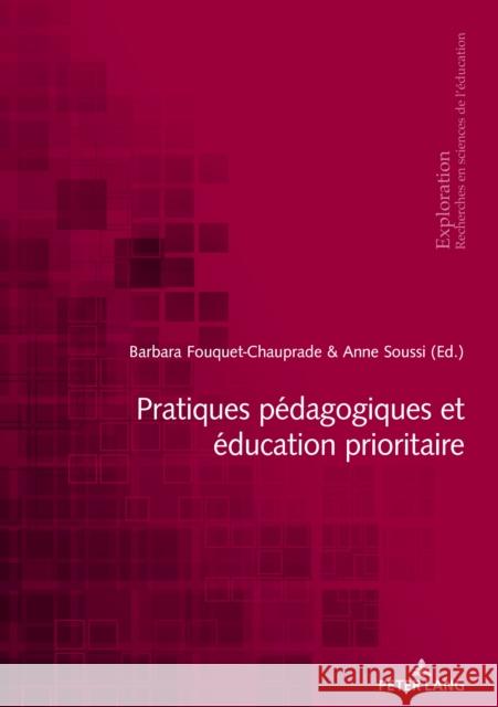 Pratiques Pédagogiques Et Éducation Prioritaire Fouquet-Chauprade, Barbara 9783034335027 Peter Lang Ltd. International Academic Publis - książka