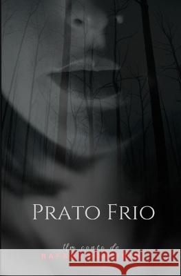 Prato Frio Rafael Porfirio 9781070861746 Independently Published - książka