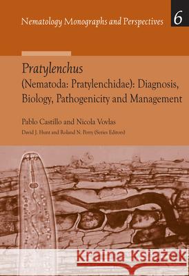 Pratylenchus (Nematoda: Pratylenchidae): Diagnosis, Biology, Pathogenicity and Management Pablo Castillo, Nicola Vovlas 9789004155640 Brill - książka