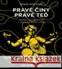 Pravé činy právě teď Ryan Holiday 9788088494362 Audiolibrix - książka