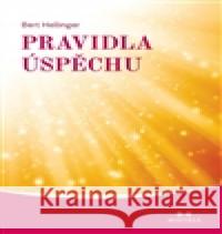 Pravidla úspěchu /Maitrea/ Bert Hellinger 9788087249444 Maitrea - książka