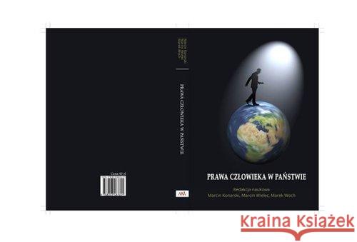 Prawa człowieka w państwie Praca Zbiorowa 9788393487691 Marek Woch - książka