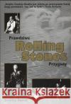 Prawdziwe przygody Rolling Stones Booth Stanley 9788387598815 Kagra
