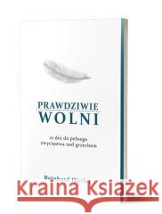 Prawdziwie wolni Reinhard Hirtler 9788394761493 Wydawnictwo Fusion - książka