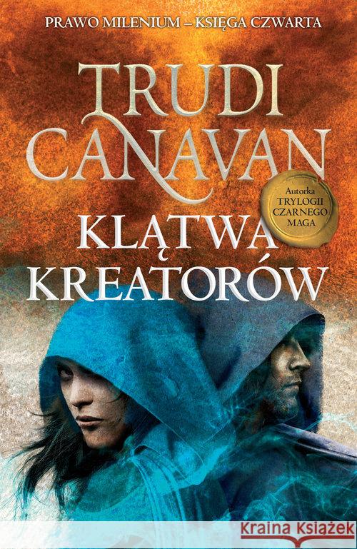 Prawo millenium. Klątwa Kreatorów BR Canavan Trudi 9788366173316 Galeria Książki - książka