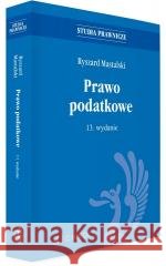 Prawo podatkowe z testami online Ryszard Mastalski 9788382919738 C.H. Beck - książka