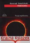 Prawo Słońca Smoliński Konrad 9788365783387 Sowello