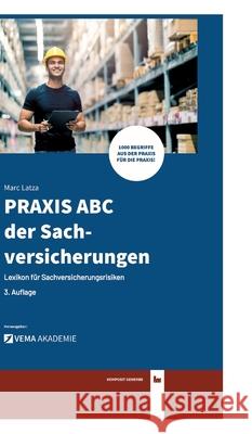 PRAXIS ABC der Sachversicherungen Latza, Marc 9783384825148 Independent Label - książka