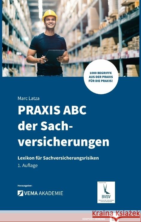 PRAXIS ABC der Sachversicherungen Latza, Marc 9783965181267 Independent Label - książka