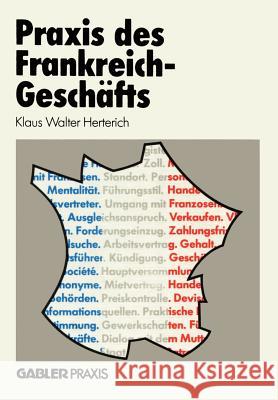 Praxis Des Frankreich-Geschäfts Herterich, Klaus W. 9783409196024 Gabler Verlag - książka