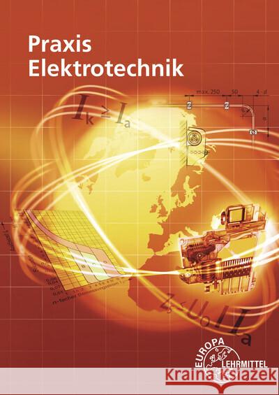 Praxis Elektrotechnik Braukhoff, Peter, Feustel, Bernd, Käppel, Thomas 9783758531743 Europa-Lehrmittel - książka