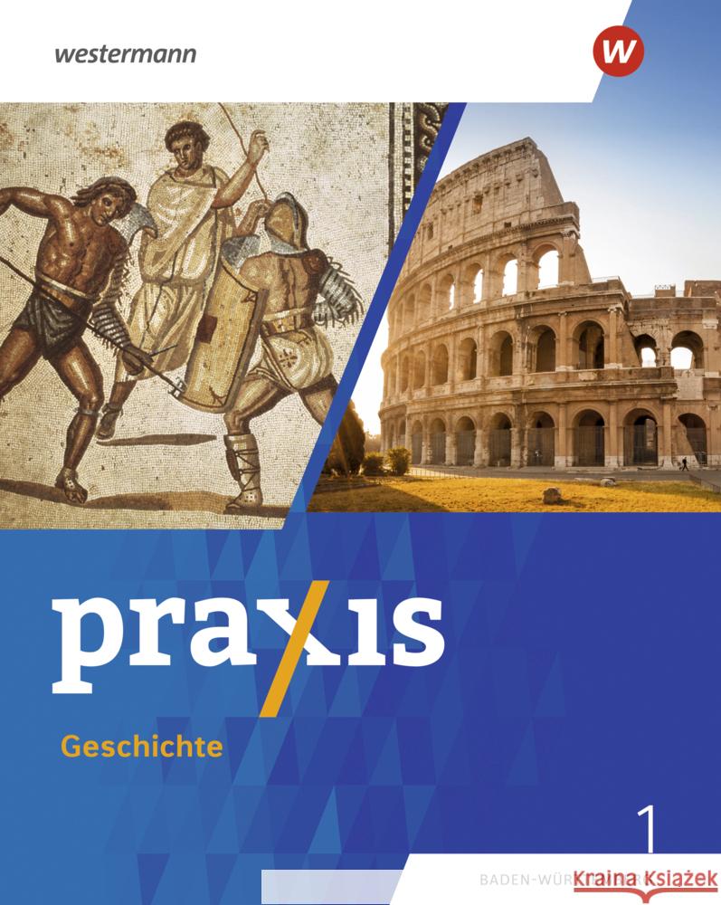 Praxis Geschichte - Ausgabe 2025 für Baden-Württemberg Bienert, Katja, Koch, Michael 9783141255713 Westermann Bildungsmedien - książka