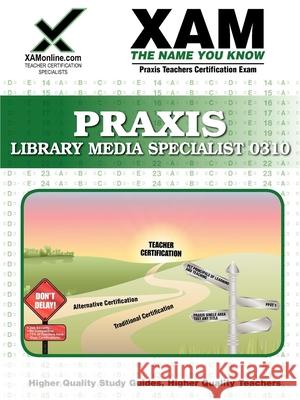 Praxis Library Media Specialist 0311 Teacher Certification Test Prep Study Guide Sharon Wynne 9781607870395 Xamonline.com - książka