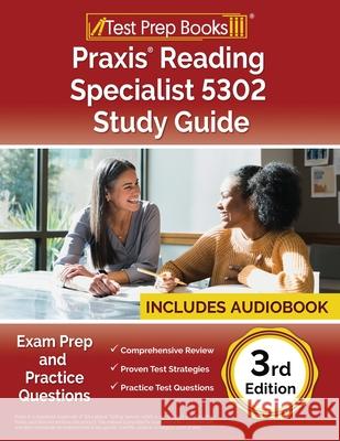 Praxis Reading Specialist 5302 Study Guide: Exam Prep and Practice Questions [3rd Edition] Lydia Morrison 9781637758922 Test Prep Books - książka