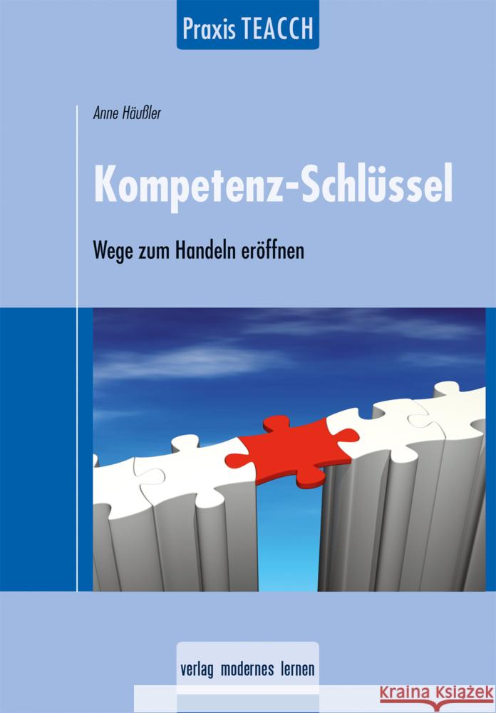 Praxis TEACCH: Kompetenz-Schlüssel Häußler, Anne 9783808009574 Verlag modernes Lernen - książka