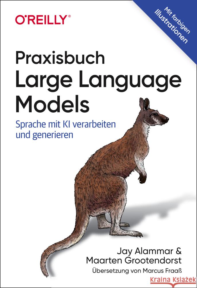 Praxisbuch Large Language Models Alammar, Jay, Grootendorst, Maarten 9783960092667 O'Reilly - książka