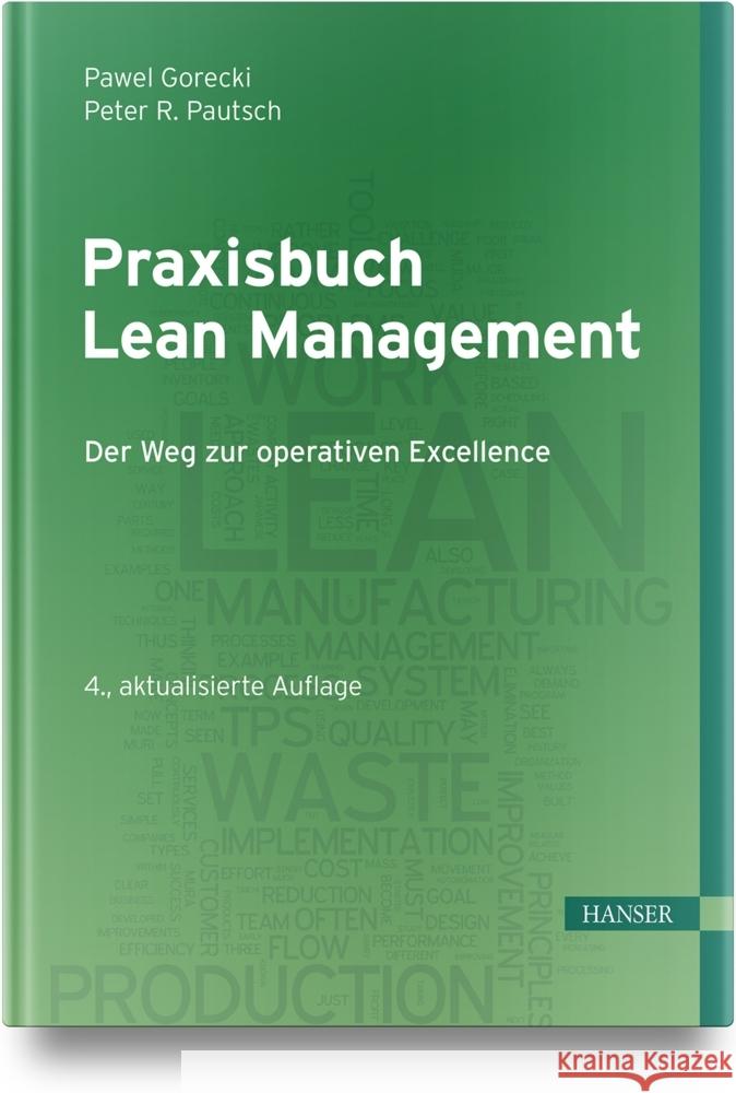 Praxisbuch Lean Management Gorecki, Pawel, Pautsch, Peter R. 9783446477636 Hanser Fachbuchverlag - książka