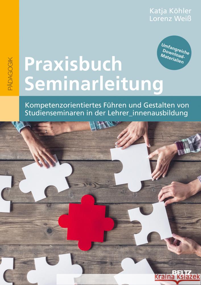 Praxisbuch Seminarleitung Köhler, Katja, Weiß, Lorenz 9783407258700 Beltz - książka